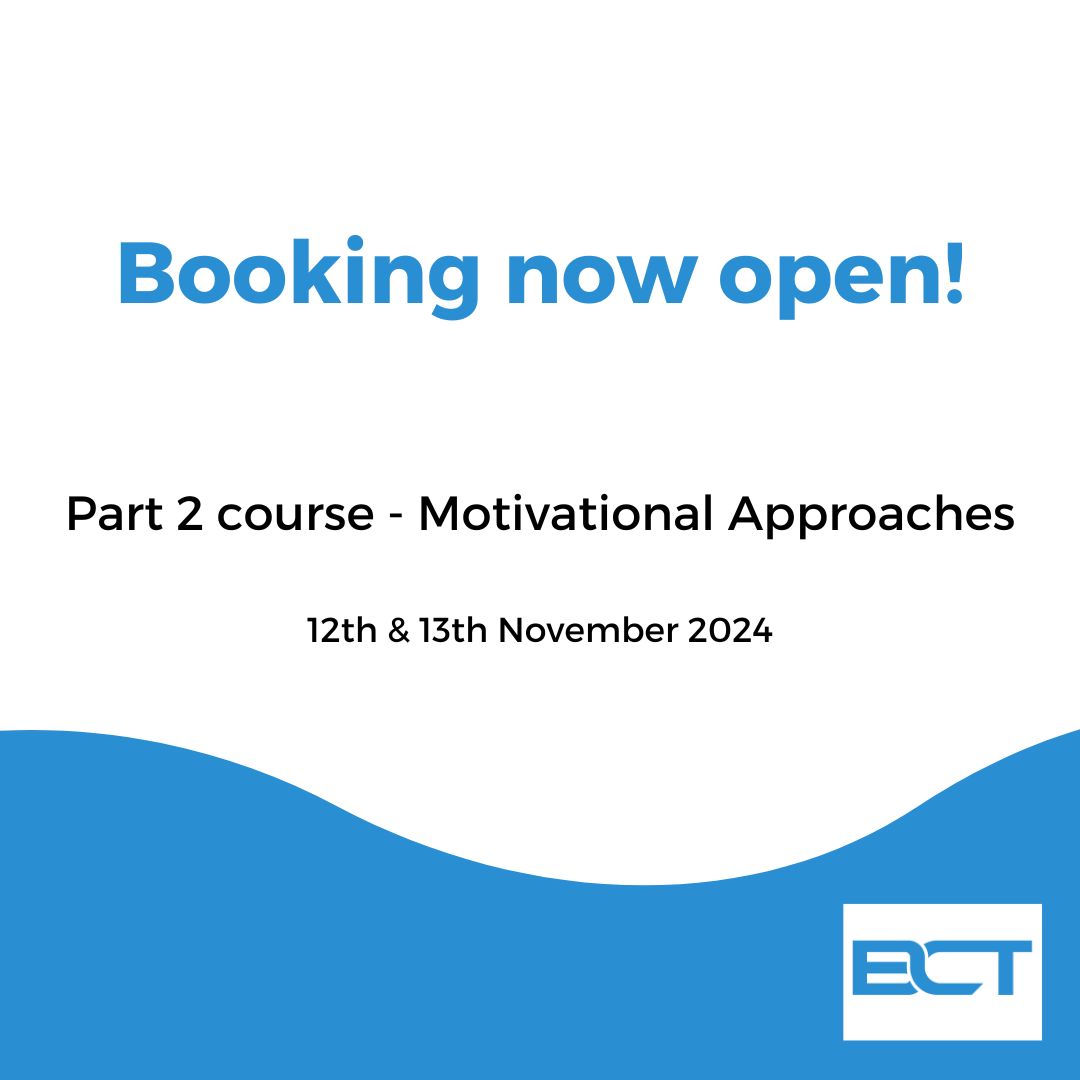 Booking is now open for our Part 2 Course - Motivational Approaches